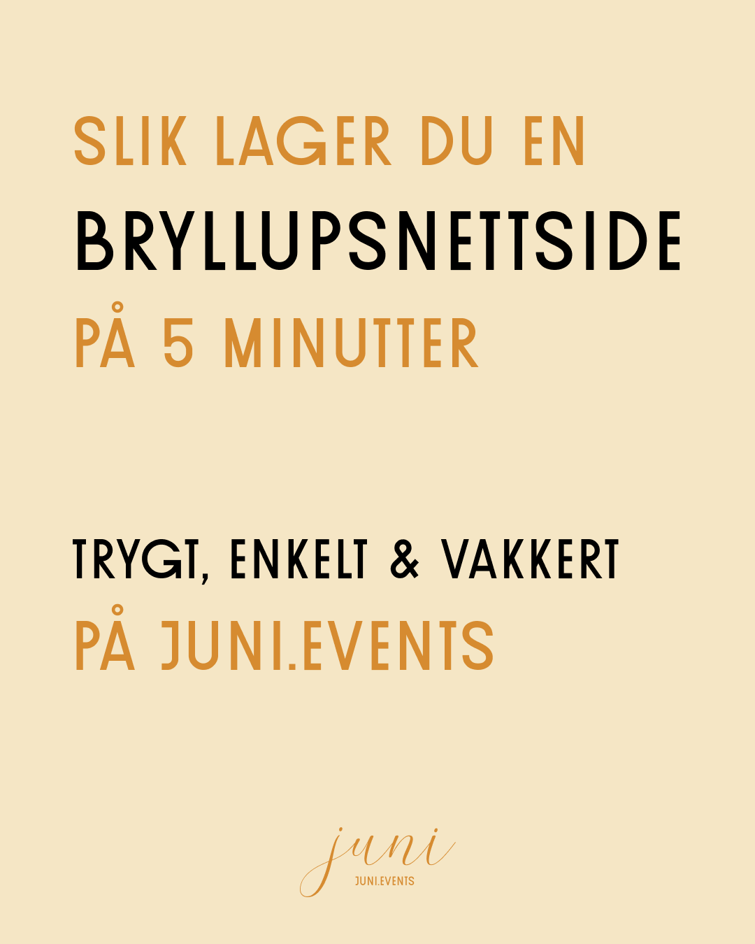 Slik lager du en bryllupsnettside på 5 minutter (trygt, enkelt og vakkert), på Juni.Events